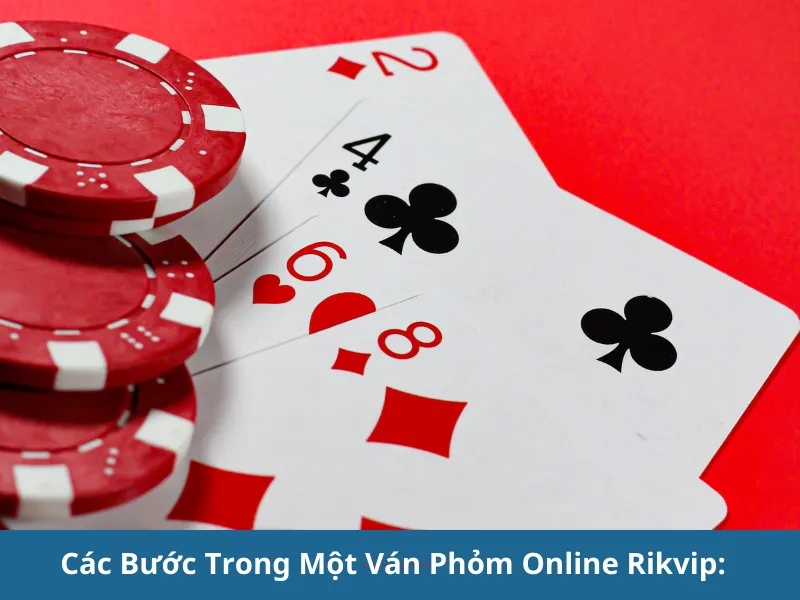 Phỏm Online Rikvip: Chơi Phỏm Đổi Thưởng Uy Tín