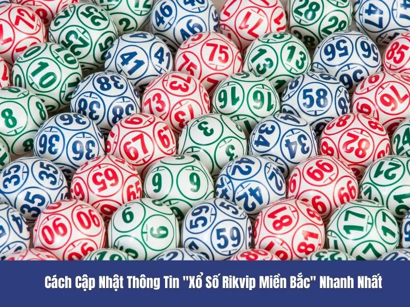 Xổ số Rikvip miền Bắc