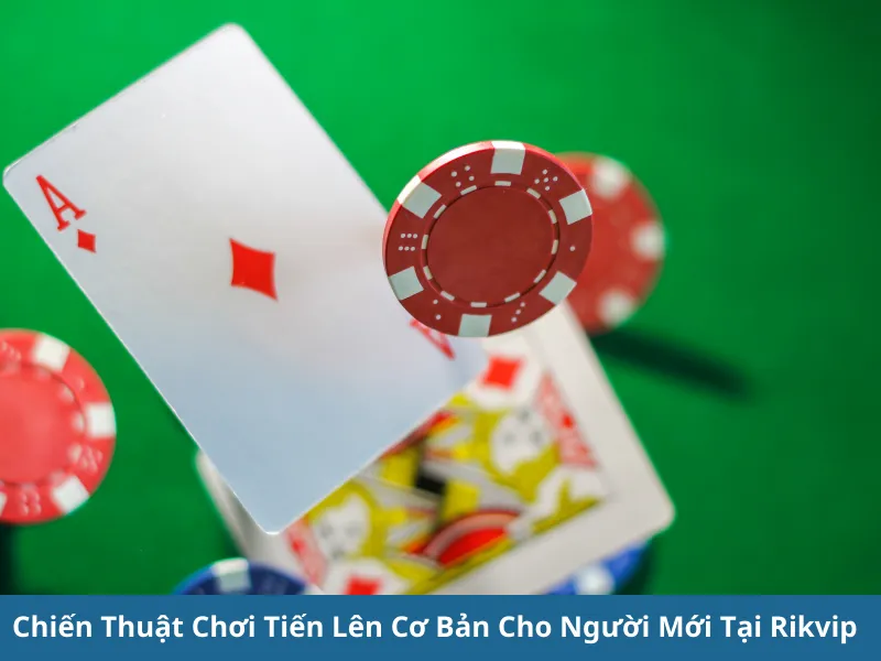 Chiến Thuật Chơi Tiến Lên Miền Nam: Bách Chiến Bách Thắng