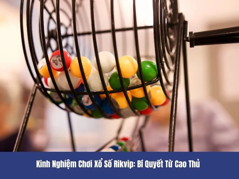 Kinh nghiệm chơi xổ số